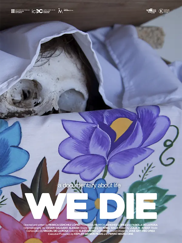 We Die, Rebeca Sánchez, Programación, por película, 19 DocsMX, 2024